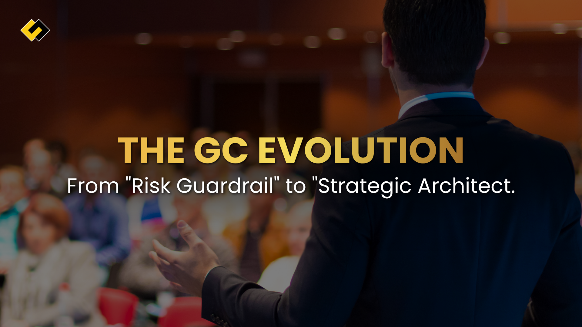 Why Every General Counsel Needs to Be in the Room: The Case for Legal Conferences in 2026